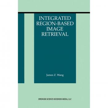 Wang, James Z.: Integrated Region-Based Image Retrieval