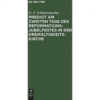 Predigt am zweiten Tage des Reformations-Jubelfestes in der Dreifaltigkeits-Kirche