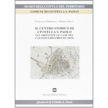 Il centro storico di Civitella S. Paolo. Gli abitanti e le case nel catasto gregoriano (1819)