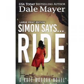 Simon Says... Ride (Kate Morgan Thrillers (Large Print, Hardcover), Band 3)