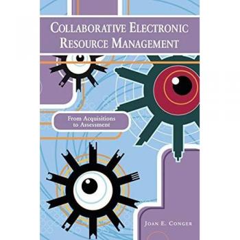 Collaborative Electronic Resource Management