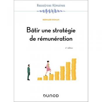 Bâtir une stratégie de rémunération