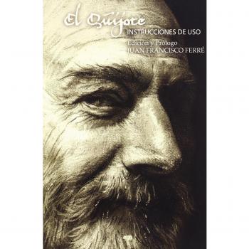 El Quijote, instrucciones de uso