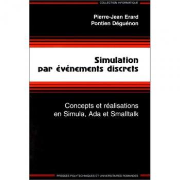 Simulation par évènements discrets. Concepts et réalisations en Simula, Ada, Smalltalk