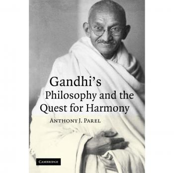 Gandhi's Philosophy and the Quest for Harmony
