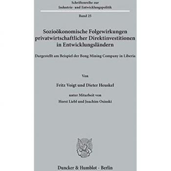 Voigt, Fritz: Sozioökonomische Folgewirkungen privatwirtschaftlicher Direktinvestitionen in Entwicklungsländern