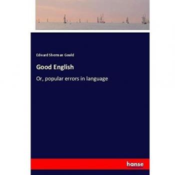 Good English: Or, popular errors in language