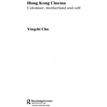 Vitalsource Technologies, Inc. Hong Kong Cinema: Coloniser, Motherland And Self