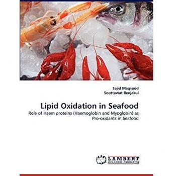Lipid Oxidation in Seafood: Role of Haem proteins