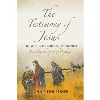 The Testimony of Jesus: THE WORDS OF GOD'S HOLY PROPHET