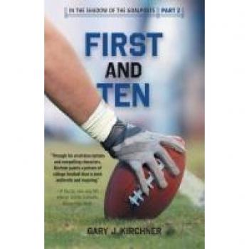 First and Ten (In the Shadow of the Goalposts)