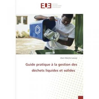 Lanasa, Alain Matoto: Guide pratique à la gestion des déchets liquides et solides