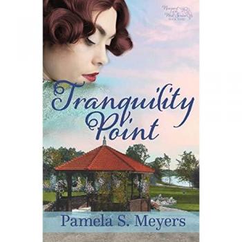 Tranquility Point (Newport of the West, Band 3)