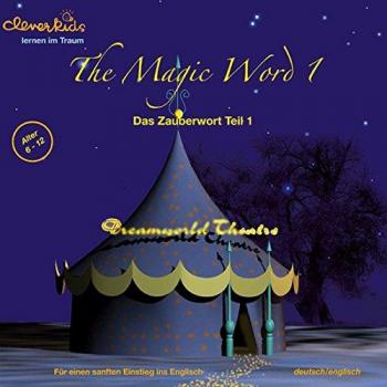 The Magic Word 1: Das Zauberwort Teil 1