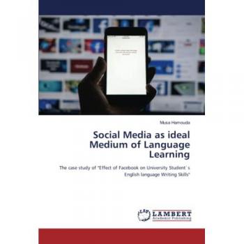 Hamouda, Musa: Social Media as ideal Medium of Language Learning