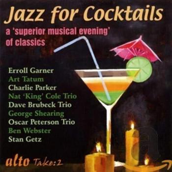 Jazz For Cocktails: A 'Superior Musical Evening' Of Classics