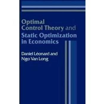 Optimal Control Theory and Static Optimization in Economics