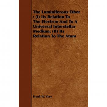The Luminiferous Ether: