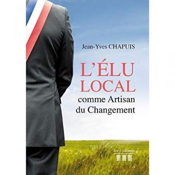 L'élu Local comme Artisan du Changement