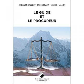 Le Guide Et Le Procureur (Editions Du Mont-Blanc)