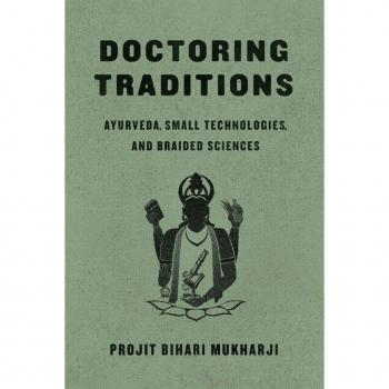 Vitalsource Technologies, Inc. Doctoring Traditions: Ayurveda, Small Technologies, And Braided Scienc