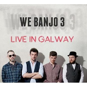 We Banjo 3 Live in Galway