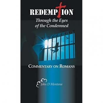 Montana, John D: Redemption Through the Eyes of the Condemned