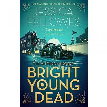 Bright Young Dead: Pamela Mitford and the treasure hunt murder