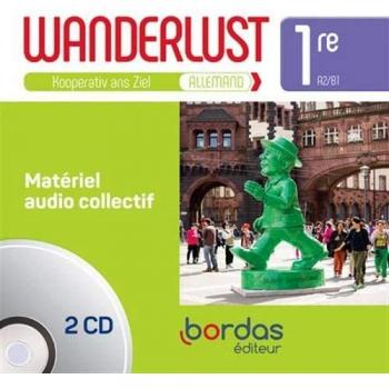 Allemand 1re Wanderlust : Matériel audio collectif