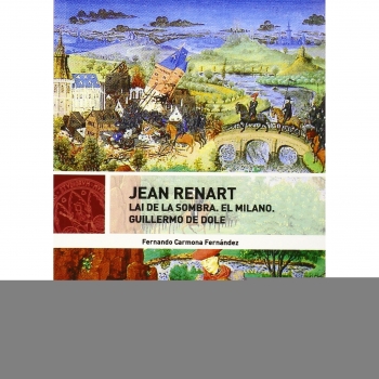 Jean renart. Lai de la sombra. El milano. Guillermo de dole