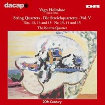 CD Dacapo 1999 : Quatuors à cordes Vol. V (Nos. 13-15)