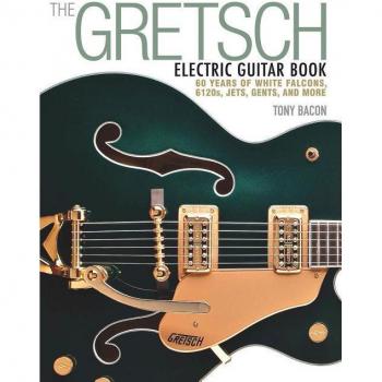 Gretsch Electric Guitar Book Tony Bacon