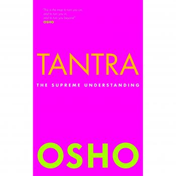 Osho Tantra: The Supreme Understanding