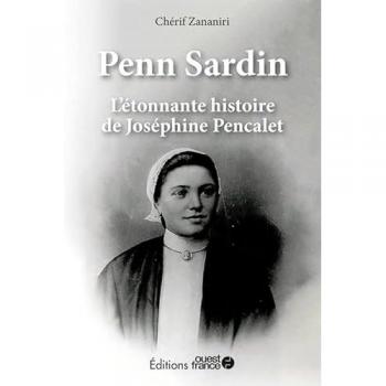 Penn Sardin, l'étonnante histoire de Joséphine Pencalet