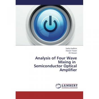 Analysis of Four Wave Mixing in Semiconductor Optical Amplifier