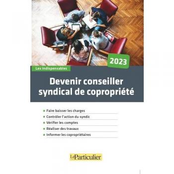 Devenir conseiller syndical de copropriété 2023