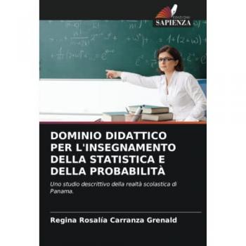 Carranza Grenald, Regina Rosalía: DOMINIO DIDATTICO PER L'INSEGNAMENTO DELLA STATISTICA E DELLA PROBABILITÀ
