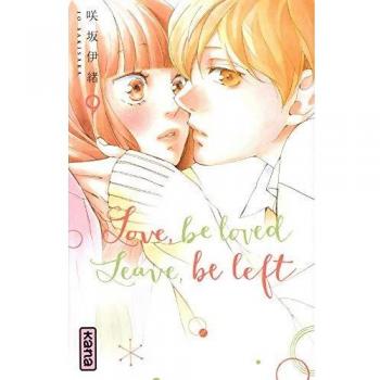 Love, be loved Leave, be left