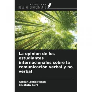 La opinión de los estudiantes internacionales sobre la comunicación verbal y no verbal
