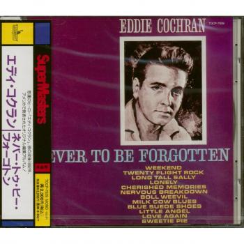 Eddie Cochrane : Never To Be Forgotten (collection occasion 1993)
