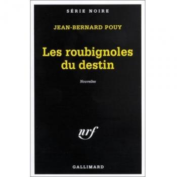 Les roubignoles du destin (Serie Noire)