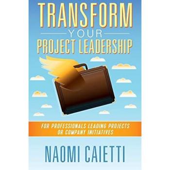 Transform Your Project Leadership
