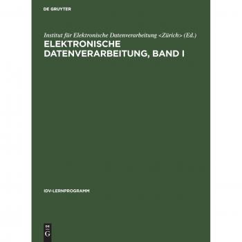 Elektronische Datenverarbeitung, Band I