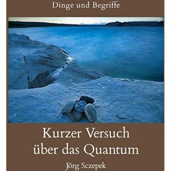 Sczepek, Jörg: Kurzer Versuch über das Quantum