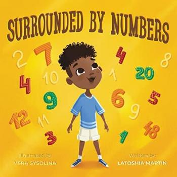 Martin, Latoshia: Surrounded By Numbers