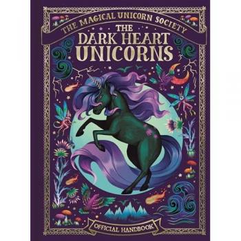 Melanie Reynard The Magical Unicorn Society: The Dark Heart Unicorns