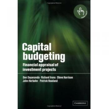 Capital Budgeting: Financial Appraisal of Investment Projects