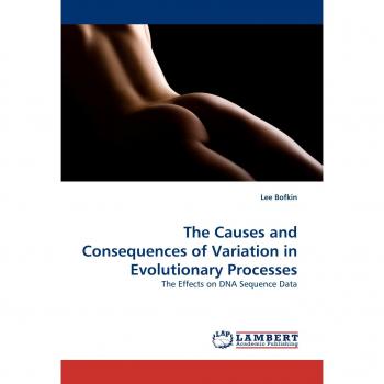 The Causes and Consequences of Variation in Evolutionary Processes: The Effects on DNA Sequence Data