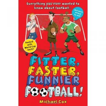 Fitter, Faster, Funnier Football