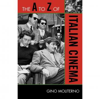 Moliterno, Gino: The A to Z of Italian Cinema